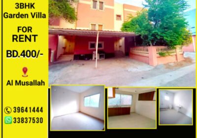 3 BHK Garden villa for rent in Al Musallah near highway BD.400/-