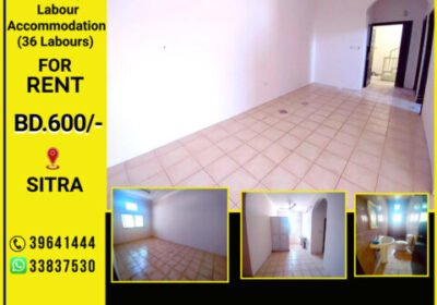 Labour accommodation ( 36 Labours) for rent in Sitra BD.600/-